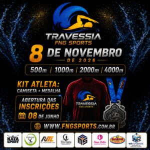 Leia mais sobre o artigo 🏊‍♂️🌊 TRAVESSIA FNG SPORTS 2026 🌊🏊‍♀️